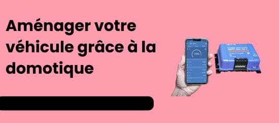 Aménager son véhicule avec la domotique